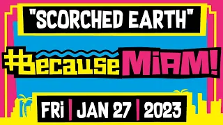 #BecauseMiami: Scorched Earth | Friday | 01/27/23 | The Dan LeBatard Show with Stugotz