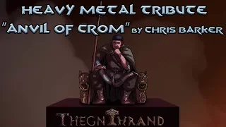 ThegnThrand Tribute by Brad Lynn featuring Anvil of Crom by Chris Barker