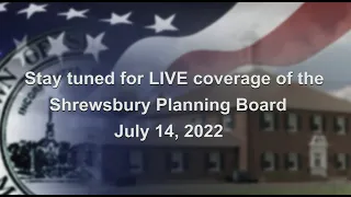 Planning Board Meeting of July 14, 2022
