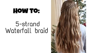 5-strand waterfall braid tutorial | Yiyayellowhairstyles