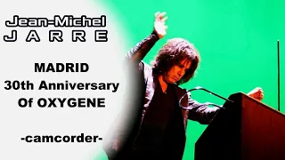 JEAN MICHEL JARRE MADRID 30th Anniversary of OXYGENE [upscale 1080p HD]