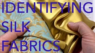 Learning About Fabrics 3: Identifying Silk Fabrics
