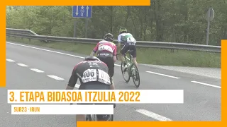 3. ETAPA BIDASOA ITZULIA 2022 | IRUN-IRUN