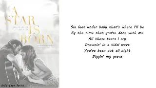 Lady Gaga & Bradley Cooper - Diggin' My Grave Lyrics