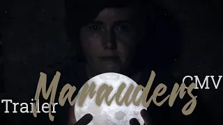 [Teaser] Marauders CMV