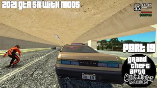 🎮 Remastered GTA San Andreas | Mods 2021 | Part 19 | 2K 21:9 UW-QHD | Gameplay