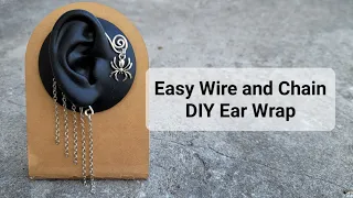 Easy Wire and Chain Ear Wrap Tutorial