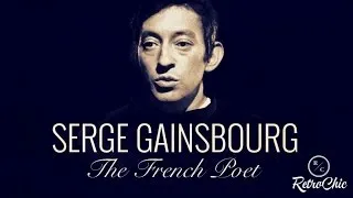 Serge Gainsbourg - The French Poet