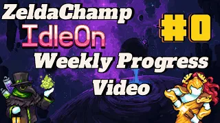 ZeldaChamp IdleOn Weekly Progress #0 - Account Overview