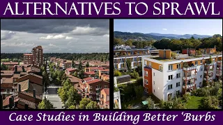 Alternatives to Sprawl: Case Studies in Building Better 'Burbs