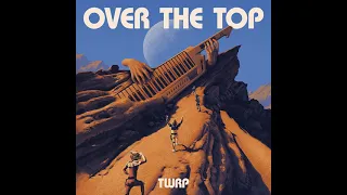 TWRP - Somewhere Out There