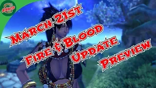 21.03.2018 - Fire & Blood Update Preview [BnS EU]