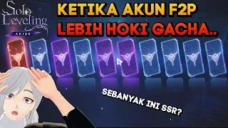 KETIKA GACHA AKUN F2P LEBIH HOKI DARI AKUN UTAMA SOLO LEVELING ARISE ARISE