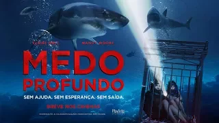 Medo Profundo (47 Meters Down) - Trailer LEGENDADO Exclusivo