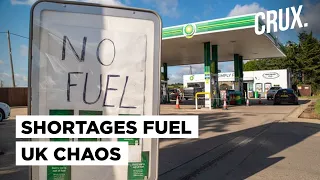 UK Fuel Crisis: Essential Services Hit After Gas Stations Run Dry; UK Govt Calls In Military To Help