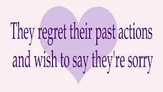 They regret their past actions and wish to say they're sorry 💜