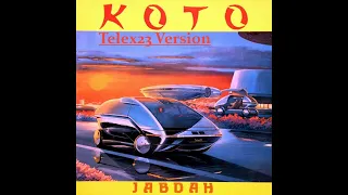Koto - Jabdah(Telex23 version)