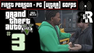 GTA 5: PC - First Person ♫ Ryda Radio [Ep03] ► "Working Alone" NO COMMENTARY Playthrough 60fps