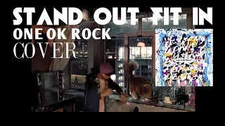 STAND OUT FIT IN [ONE OK ROCK] Cover