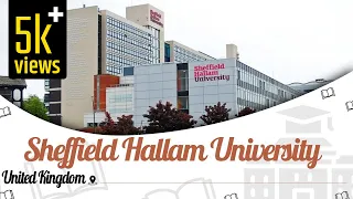 Sheffield Hallam University, UK | Campus Tour | Ranking | Courses | Fees | EasyShiksha.com