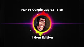 FNF VS Ourple Guy V3 - Bite (1 Hour Edition) #fnf #fnaf