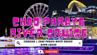 ICONSIAM | Chao Phraya White Orchid River Cruise (Dinner Buffet) | BANGKOK 2023 | Travel VLOG 27