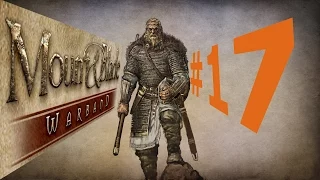 Мазай и Король. Сир Мазай. серия 17. Mount & Blade Warband.