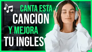 ✨ ¡CANTA ESTA CANCION Y SERAS EXITOSO EN INGLÉS! 🎤| APRENDE INGLÉS CANTANDO ✅