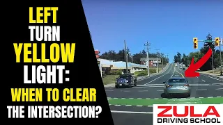 Left Turn at a Yellow Light: When to Clear the Intersection