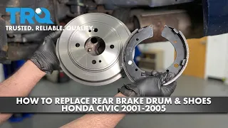 How to Replace Rear Brake Drum & Shoes 2001-2005 Honda Civic
