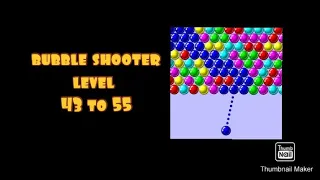 BUBBLE SHOOTER PRO GAMEPLAY LEVEL 43 TO 55