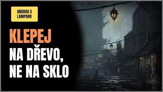 Klepej na dřevo, ne na sklo... #5 - CREEPYPASTA CZ (BeAfraidCZ, CreepyStalk, CreepyTalker)