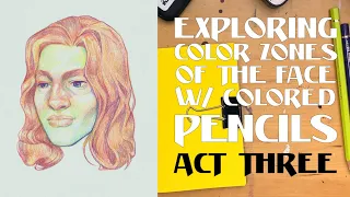 Interactions of Color | Color Pencil Portrait [Act 3]