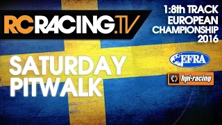 EFRA 1/8th Track Euros 2016 - Saturday Pitwalk