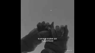 kahani Suno 2.0 | Solwed & Reverb | AB MUSIC 4U