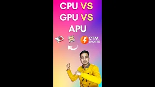 CPU vs GPU vs APU | Processor Explained in Hindi
