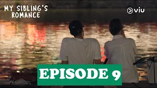 My Sibling's Romance Episode 9 (2024) | EP 9 PREVIEW ENG SUB