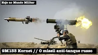 9M133 Kornet, o míssil anti-tanque russo