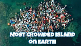 How Is The Life Inside The Most Crowded Island On Earth | Geography of Santa Cruz del Islote