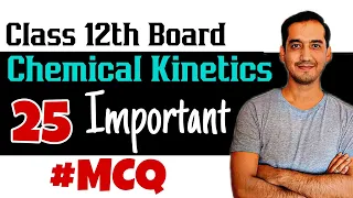 Chemical kinetics | 25 Important MCQ | Class 12 Chemistry | CBSE Board | 2024