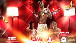 MC Livinho - Na Ponta do Pé (PereraDJ) (áudio Oficial)