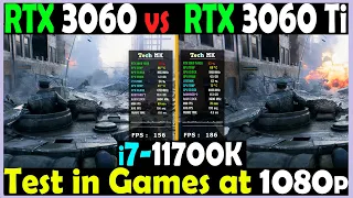 RTX 3060 vs RTX 3060 Ti | core i7 11700K | Test in Games at 1080p - Tech MK