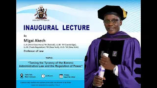 INAUGURAL LECTURE - Prof. Migai Akech