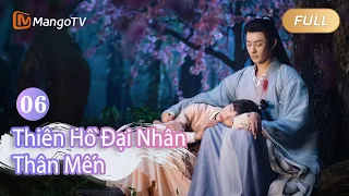 【Viet Sub】Thân mến Đại nhân Thiên Hồ EP6 🦊💌 ｜Dear Mr. Heavenly Fox | MangoTV