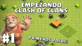 Consejos de Como Iniciar en Clash of Clans | Primeros Pasos!! #1 - EMPEZANDO CLASH OF CLANS