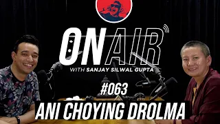On Air With Sanjay #063 - Ani Choying Drolma