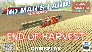 END OF HARVEST - No Man's Land Gameplay Episode 9 - Season 2 - Farming Simulator 19