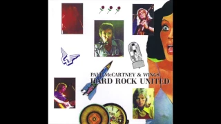 Paul McCartney & Wings: Hard Rock United (Live in Manchester May 17th, 1973)