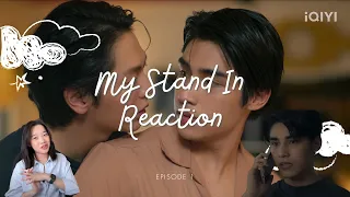 My Stand-In ตัวนาย ตัวแทน Episode 1 Reaction (cut)