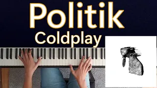 Coldplay - Politik | Piano Cover (+Sheet Music)